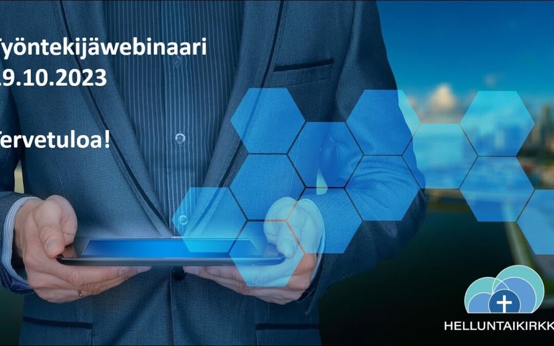 Suojattu: Työntekijäwebinaari 19.10.2023