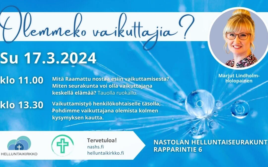 Olemmeko vaikuttajia?