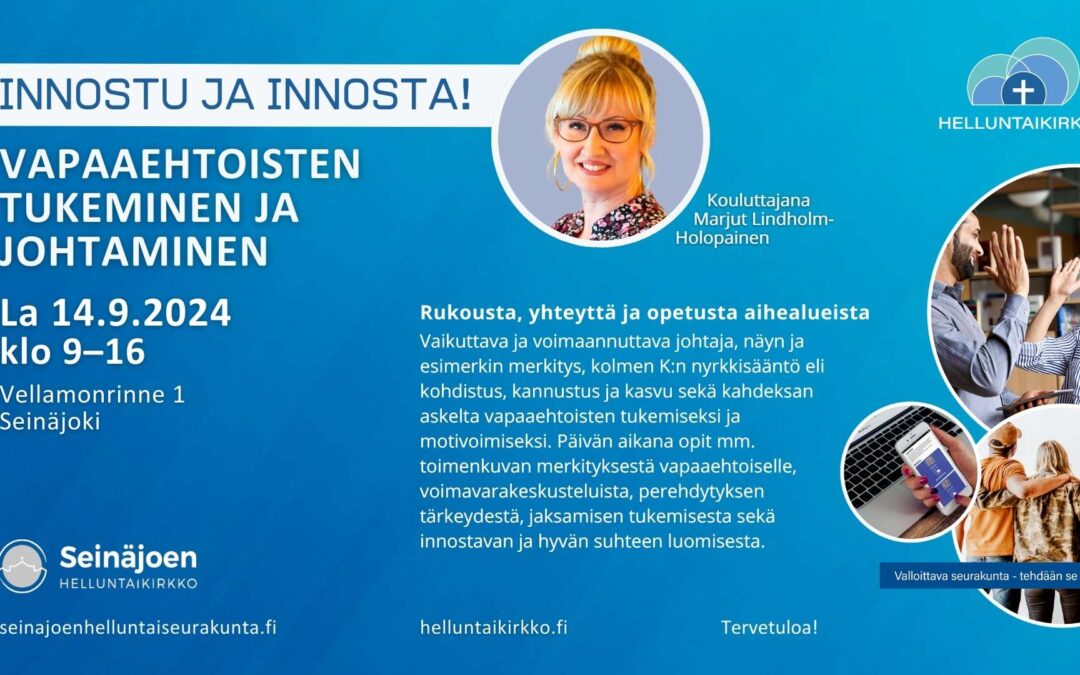 Innostu ja innosta – Vapaaehtoisten tukeminen ja johtaminen | Seinäjoki