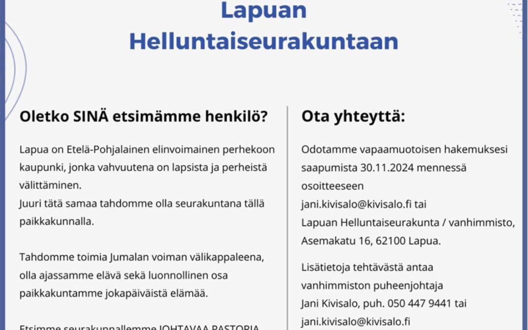 Johtava pastori Lapuan Helluntaiseurakuntaan | Haku avoinna 30.11.2024 asti