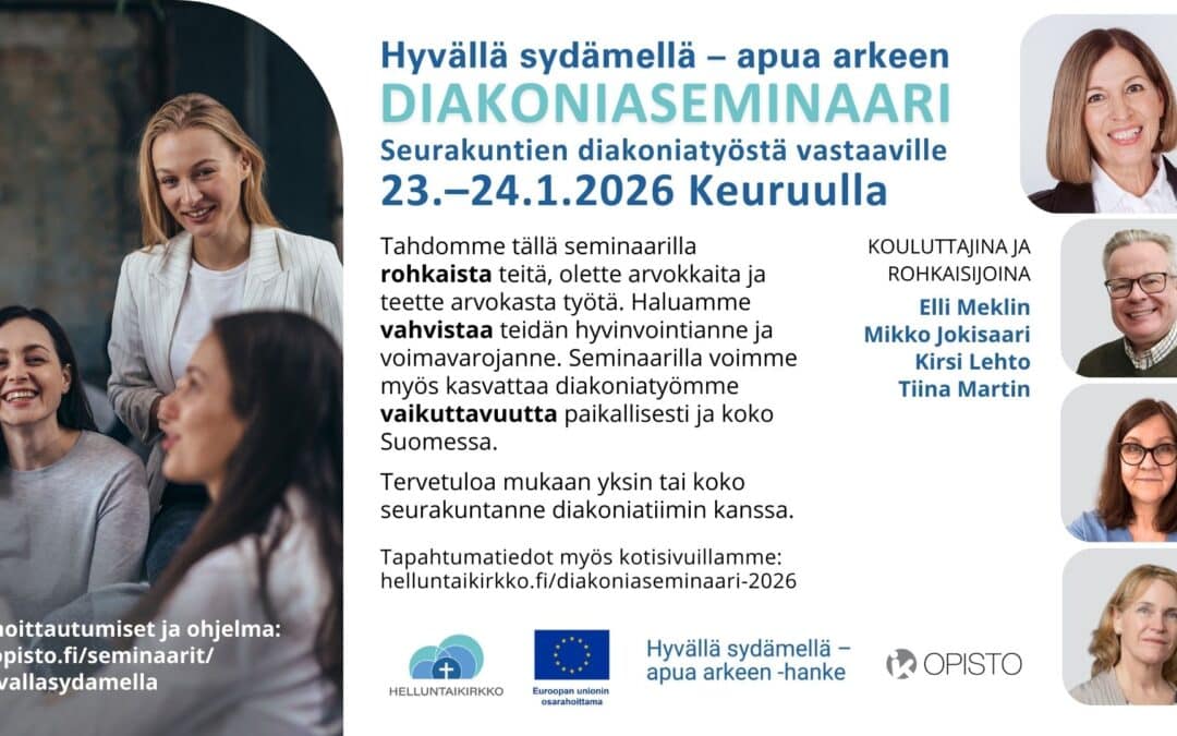 Hyvällä sydämellä – apua arkeen -diakoniaseminaari